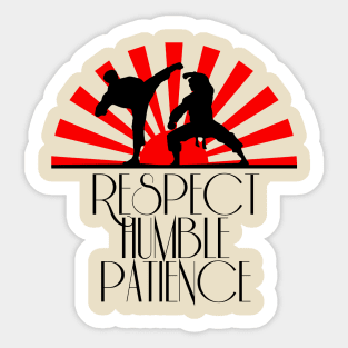 Tae Kwon Do - Respect, Humble, Patience Sticker